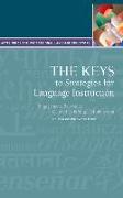 The Keys to Strategies for Language Instruction
