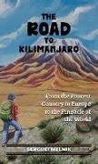 The Road to Kilimanjaro