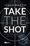 Take the Shot