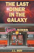The Last Diner In The Galaxy