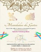 Mandalas de gatos | Livro de colorir para os amantes de gatos | Desenhos exclusivos de gatinhos | Presente perfeito