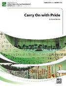 Carry on with Pride: Conductor Score & Parts