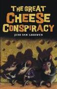 The Great Cheese Conspiracy