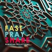 Fast - Pray - Share
