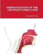 &#1502,&#1491,&#1512,&#1497,&#1498, &#1500,&#1499,&#1512,&#1493,&#1514,&#1497, &#1490,&#1512,&#1493,&#1503, Hebrew Edition of the Laryngectomee Guide