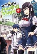 The Wrong Way To Use Healing Magic Volume 4: The Manga Companion