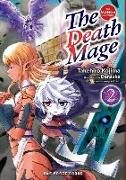 The Death Mage Volume 2: The Manga Companion