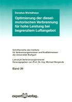 Optimierung der dieselmotorischen Verbrennung für hohe Leistung bei begrenztem Luftangebot