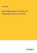 Second Annual Report of the Board of Commissioners of Public Charities