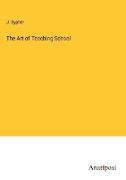 The Art of Teaching School