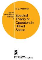 Spectral Theory of Operators in Hilbert Space