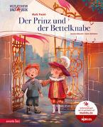 Der Prinz und der Bettelknabe (Weltliteratur und Musik mit CD und zum Streamen, Bd. ?)