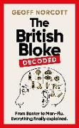 The British Bloke, Decoded