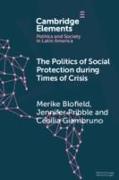 The Politics of Social Protection During Times of Crisis