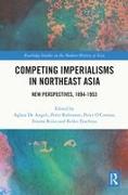 Competing Imperialisms in Northeast Asia