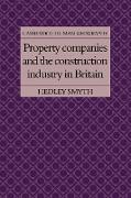 Property Companies and the Construction Industry in Britain