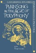 Plainsong in the Age of Polyphony