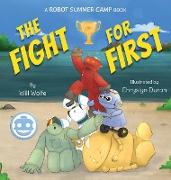 The Fight For First