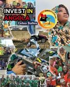INVEST IN ANGOLA - Visit Angola - Celso Salles