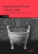 Landscape and Power in Early China