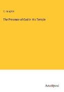 The Presence of God in His Temple