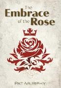 Embrace of the Rose