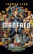 Manfred – Bekenntnisse eines Außerirdischen