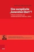 Eine europäische »Generation Ebert«?