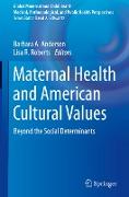 Maternal Health and American Cultural Values