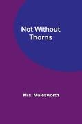 Not Without Thorns