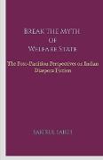 Break the Myth of Welfare State
