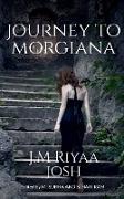 Journey to Morgiana