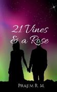 21 vines & a rose