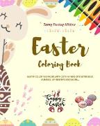 Easter Coloring Book | Super Cute and Funny Easter Bunnies and Eggs Scenes | Perfect Gift for Children and Teens