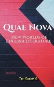 Quae Nova, New Worlds of English Literature