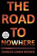 The Road to Nowhere