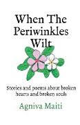 When The Periwinkles WIlt
