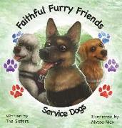 Faithful Furry Friends: Service Dogs