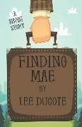 Finding Mae: A Short Story