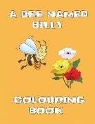 A Bee Named Billy - Colouring Book