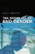 Tax, Social Policy and Gender: Rethinking equality and efficiency