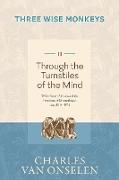 THROUGH THE TURNSTILES OF THE MIND - Volume 2/Three Wise Monkeys