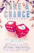 Take A Chance Anthology: A Collection of Gay Romance for New Adults