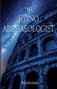 The Hypno-Archaeologist