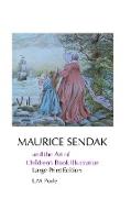 MAURICE SENDAK AND THE ART OF CHILDREN'S BOOK ILLUSTRATION