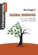 Global Warming: The Christian and Climate Change
