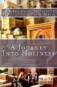 A Journey Into Holiness