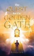 The Quest for the Golden Gate