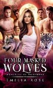 Four Masked Wolves