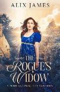 The Rogue's Widow: A Pride and Prejudice Variation